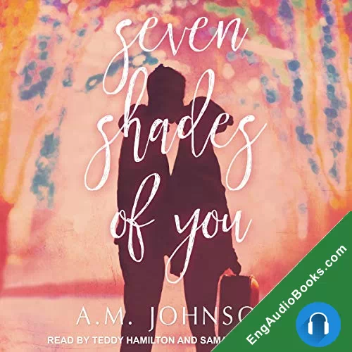 Seven Shades of You (Twin Hearts #2) by A.M. Johnson audiobook listen for free