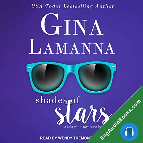 Shades of Stars (Lola Pink Mysteries #2) by Gina LaManna audiobook listen for free