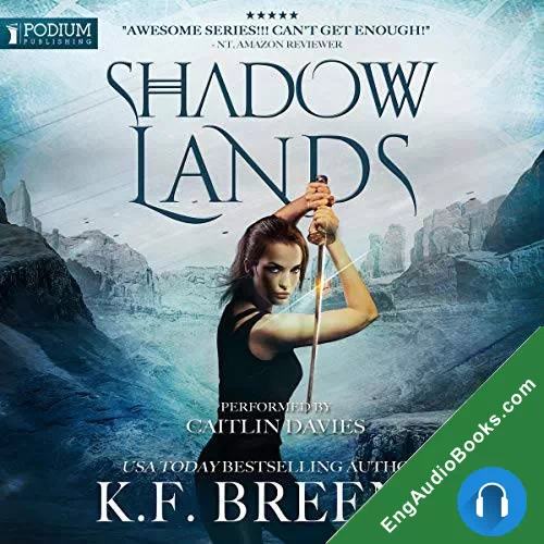 Shadow Lands (The Warrior Chronicles #3) by K.F. Breene audiobook listen for free