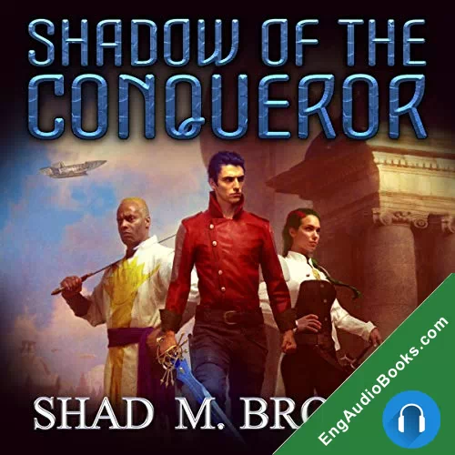 Shadow of the Conqueror by Shad Brooks audiobook listen for free