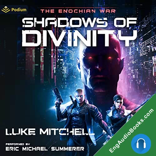 Shadows of Divinity (The Enochian War #1) by Luke Mitchell audiobook listen for free