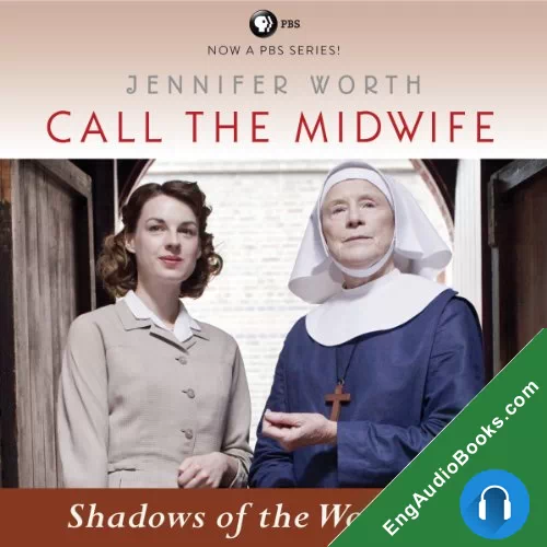 Shadows of the Workhouse (The Midwife Trilogy #2) by Jennifer Worth audiobook listen for free