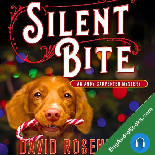 Silent Bite (Andy Carpenter #22) by David Rosenfelt audiobook listen for free