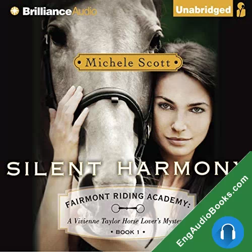 Silent Harmony (Fairmont Riding Academy #1) by Michele Scott audiobook listen for free