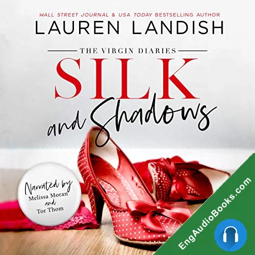 Silk and Shadows (The Virgin Diaries #3) by Lauren Landish audiobook listen for free