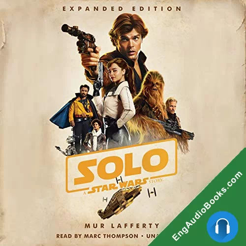 SOLO: A STAR WARS STORY by Mur Lafferty audiobook listen for free