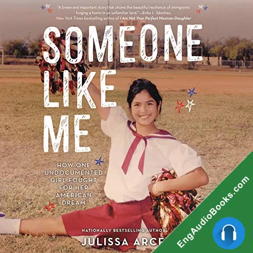 Someone Like Me by Julissa Arce audiobook listen for free