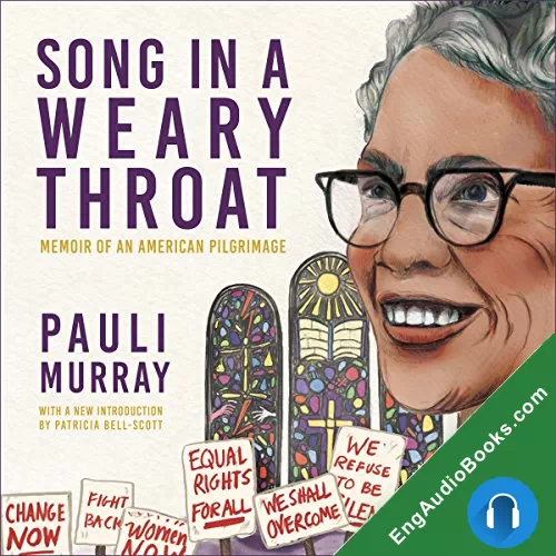 Song in a Weary Throat by Patricia Bell-Scott - Introduction by audiobook listen for free