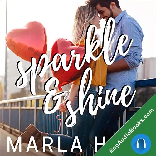 Sparkle & Shine: A Second Chance Romance (Try Again Series Book 2) by Marla Holt audiobook listen for free