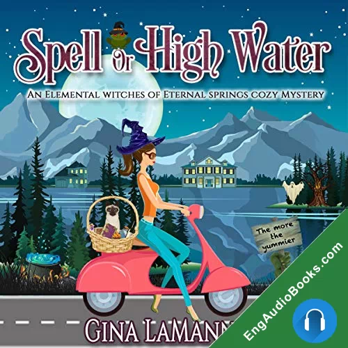 Spell or High Water by Gina LaManna audiobook listen for free