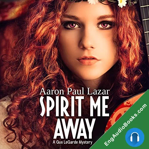 Spirit Me Away by Aaron Paul Lazar audiobook listen for free