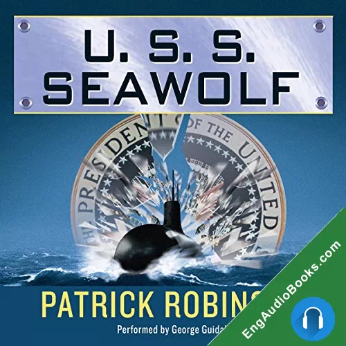 S.S. Seawolf by Patrick Robinson audiobook listen for free