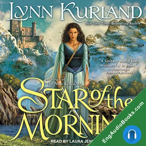 Star of the Morning (Nine Kingdoms #1) by Lynn Kurland audiobook listen for free