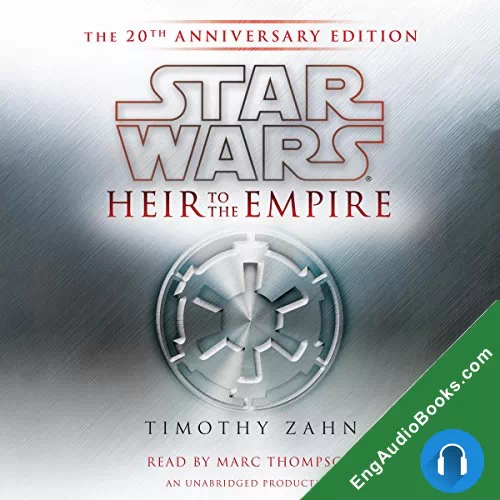 Star Wars: Heir to the Empire by Timothy Zahn audiobook listen for free