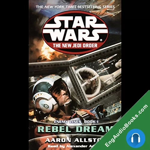 Star Wars: The New Jedi Order: Enemy Lines I: Rebel Dreams by Aaron Allston audiobook listen for free