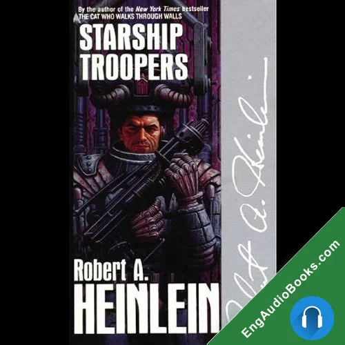 Starship Troopers by Robert A. Heinlein audiobook listen for free