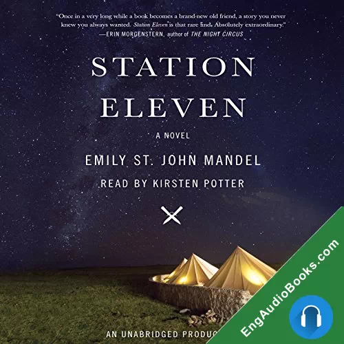 STATION ELEVEN by Emily St. John Mandel audiobook listen for free