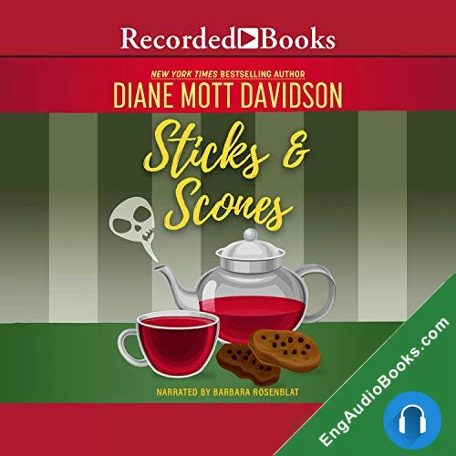 Sticks and Scones by Diane Mott Davidson audiobook listen for free