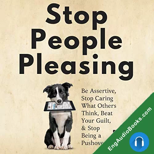 Stop People Pleasing by Patrick King audiobook listen for free