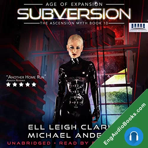 Subversion (Age of Expansion: The Ascension Myth #10) by Ell Leigh Clarke audiobook listen for free