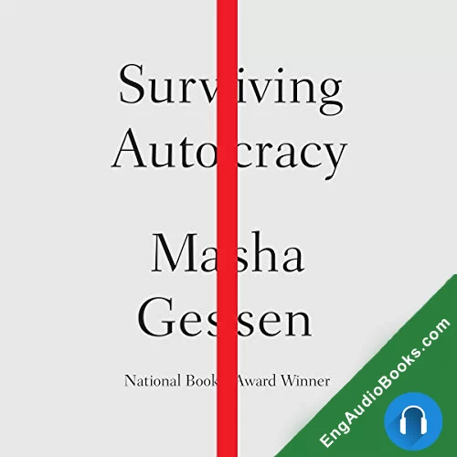 Surviving Autocracy by Masha Gessen audiobook listen for free