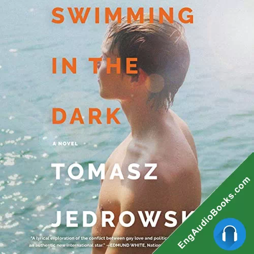 Swimming in the Dark by Tomasz Jedrowski audiobook listen for free