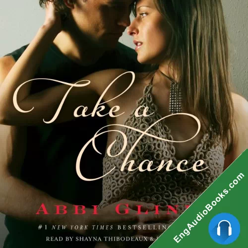 Take a Chance by Abbi Glines audiobook listen for free