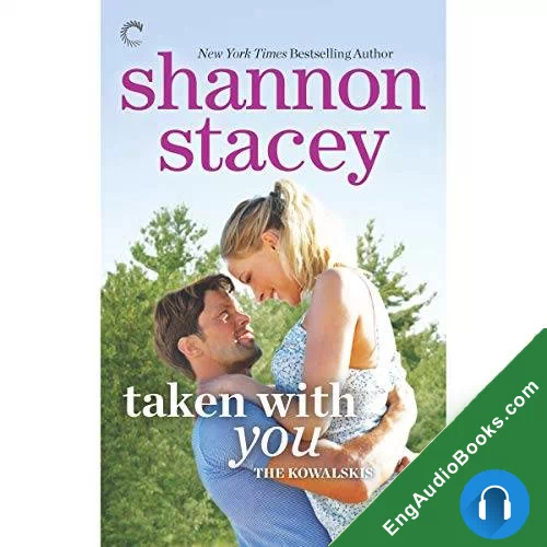 Taken with You by Shannon Stacey audiobook listen for free