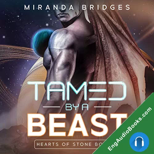 Tamed by a Beast (Hearts Of Stone #2) by Miranda Bridges audiobook listen for free