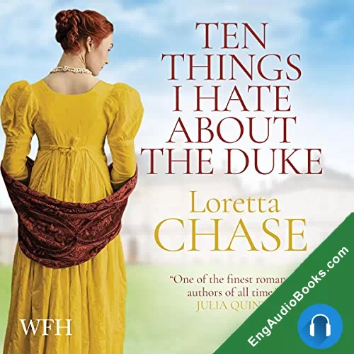 Ten Things I Hate About the Duke (Difficult Dukes #2) by Loretta Chase audiobook listen for free