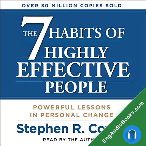 The 7 Habits of Highly Effective People by Stephen R. Covey audiobook listen for free