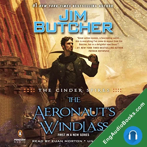 The Aeronaut’s Windlass (The Cinder Spires #1) by Jim Butcher audiobook listen for free