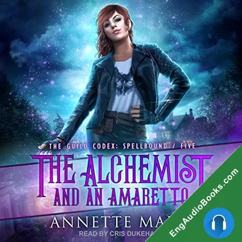 THE ALCHEMIST AND AN AMARETTO by Annette Marie audiobook listen for free