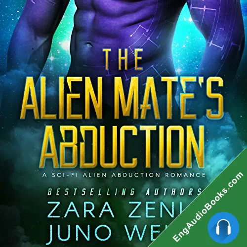 The Alien Mate’s Abduction (Alien Abduction #2) by Juno Wells audiobook listen for free