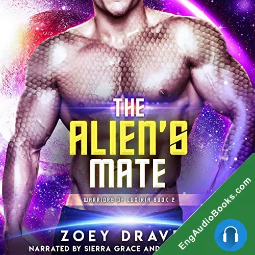 The Alien’s Mate (Warriors Of Luxiria #2) by Zoey Draven audiobook listen for free