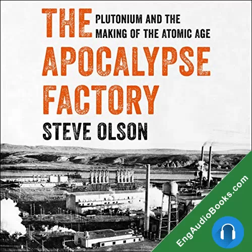 The Apocalypse Factory by Steve Olson audiobook listen for free