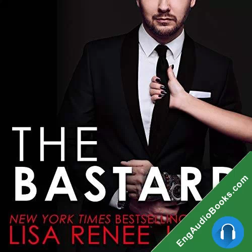 The Bastard by Lisa Renee Jones audiobook listen for free