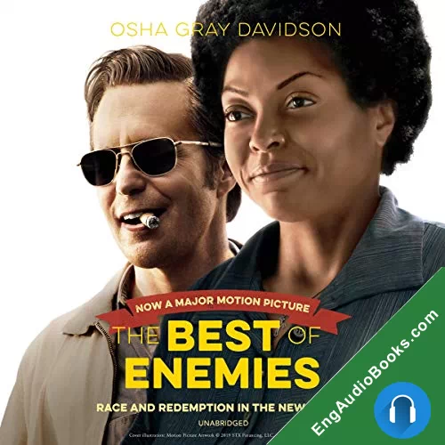 The Best of Enemies: Race and Redemption in the New South by Osha Gray Davidson audiobook listen for free