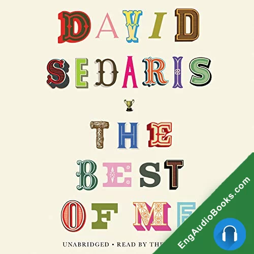 The Best of Me by David Sedaris audiobook listen for free