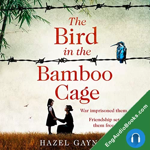 The Bird in the Bamboo Cage by Hazel Gaynor audiobook listen for free