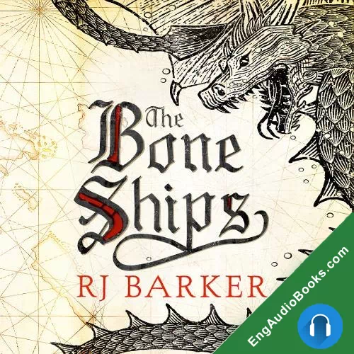 The Bone Ships (The Tide Child #1) by RJ Barker audiobook listen for free