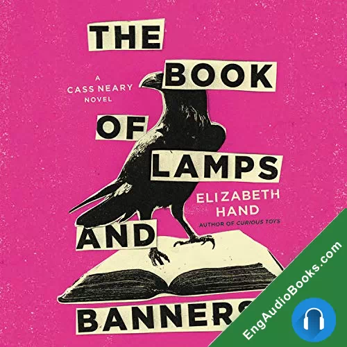 The Book of Lamps and Banners (Cass Neary #4 ) by Elizabeth Hand audiobook listen for free