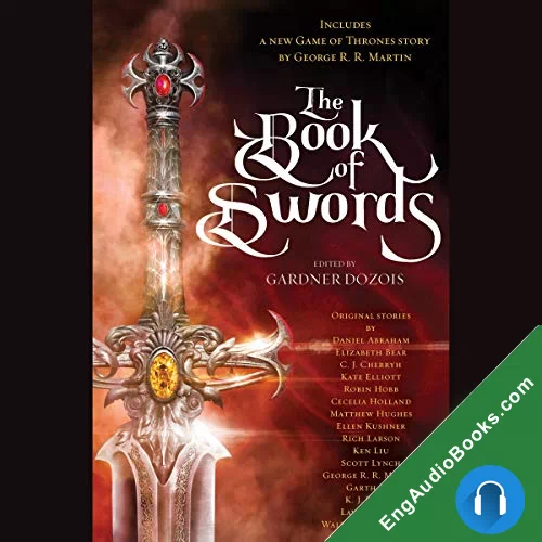 The Book of Swords by Gardner Dozois (editor) audiobook listen for free