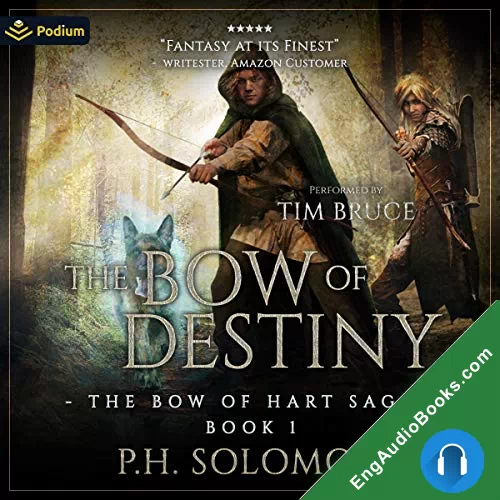 The Bow of Destiny (The Bow of Hart Saga #1) by P.H. Solomon audiobook listen for free