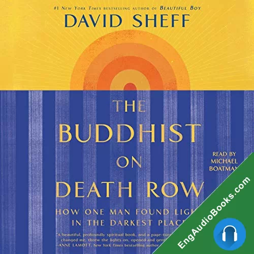 The Buddhist on Death Row by David Sheff audiobook listen for free