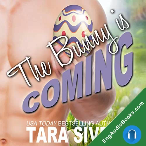 The Bunny is Coming (The Holidays #4) by Tara Sivec audiobook listen for free