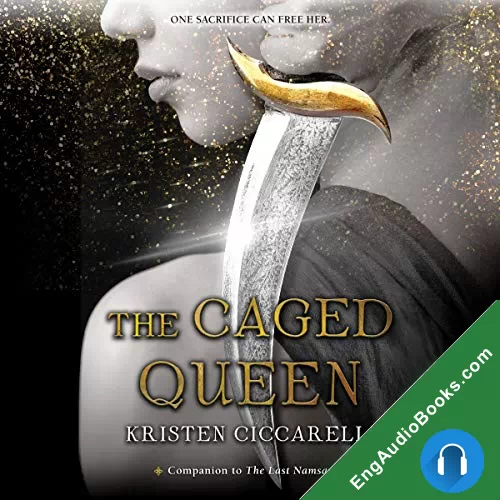 The Caged Queen (Iskari #2) by Kristen Ciccarelli audiobook listen for free