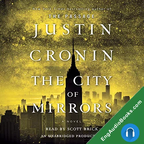 The City of Mirrors by Justin Cronin audiobook listen for free