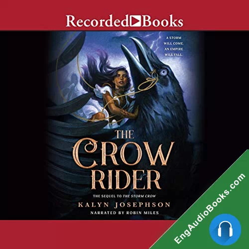 The ?Crow Rider by Kalyn Josephson audiobook listen for free