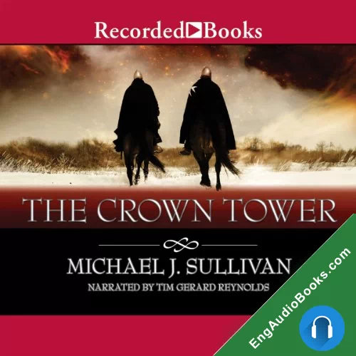 The Crown Tower (The Riyria Chronicles #1) by Michael J. Sullivan audiobook listen for free